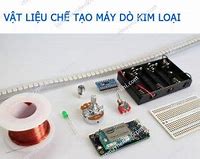 Chế Máy Dò Kim Loại