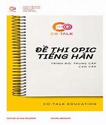 Đăng Kỳ Thi Opic Tiếng Hàn 2022 Thuyết Minh Full