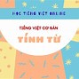 Giỏi Giang Có Phải Là Tính Từ Không