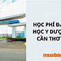 Học Phí Chuyên Khoa 2 Đại Học Y Dược Cần Thơ 2024