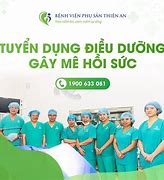 Tuyển Dụng Điều Dưỡng Gây Mê Hồi Sức